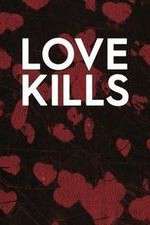 Watch Love Kills 0123movies