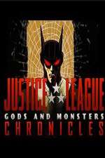 Watch Justice League: Gods and Monsters Chronicles 0123movies