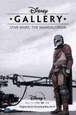 Watch Disney Gallery: Star Wars: The Mandalorian 0123movies