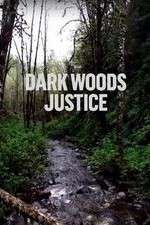 Watch Dark Woods Justice 0123movies