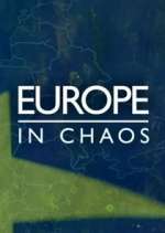 Watch Europe in Chaos 0123movies