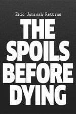 Watch The Spoils Before Dying 0123movies