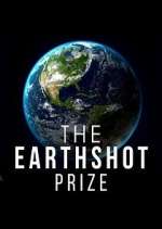 Watch The Earthshot Prize: Repairing Our Planet 0123movies