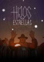 Watch Hijos de las Estrellas 0123movies