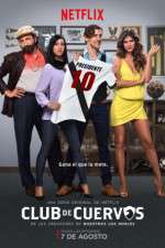 Watch Club de Cuervos 0123movies