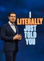 Watch I Literally Just Told You 0123movies