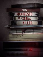 Watch Manifesto of a Serial Killer 0123movies