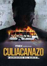 Watch Culiacanazo Herederos del Narco 0123movies