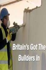 Watch Britain’s Got the Builders In 0123movies