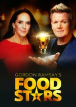 Watch Gordon Ramsay's Food Stars 0123movies