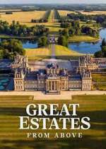 Watch Great Estates from Above 0123movies