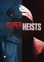 Watch Super Heists 0123movies
