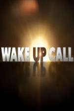 Watch Wake Up Call 0123movies
