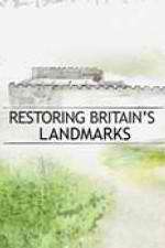 Watch Restoring Britain's Landmarks 0123movies
