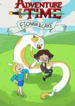 Watch Adventure Time: Fionna and Cake 0123movies