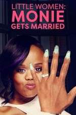 Watch Little Women: Atlanta: Monie Gets Married 0123movies