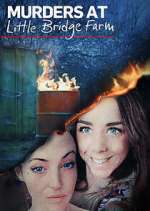 Watch Murders at Little Bridge Farm 0123movies