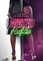 Watch Naked Hustle 0123movies