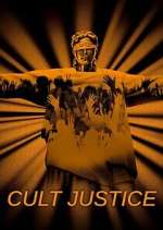 Watch Cult Justice 0123movies