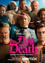 Watch Our Flag Means Death 0123movies