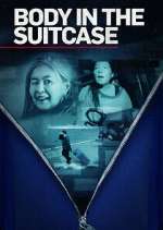 Watch Body in the Suitcase: The Murder of Deborah Chong 0123movies