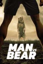 Watch Man vs Bear 0123movies