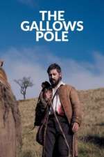 Watch The Gallows Pole 0123movies