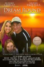 Watch Dream Round 0123movies