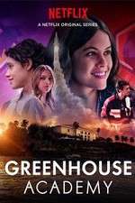 Watch Greenhouse Academy 0123movies