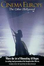 Watch Cinema Europe The Other Hollywood 0123movies