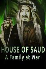 Watch House of Saud: A Family at War 0123movies