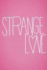 Watch Strange Love 0123movies