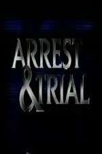 Watch Arrest & Trial 0123movies