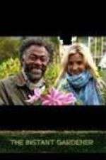 Watch The Instant Gardener 0123movies