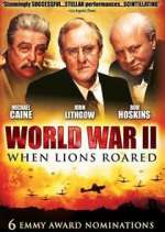 Watch World War II: When Lions Roared 0123movies