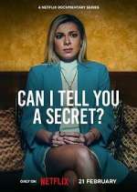 Watch Can I Tell You a Secret? 0123movies