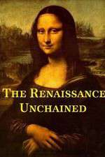 Watch The Renaissance Unchained 0123movies