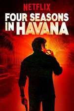 Watch Four Seasons in Havana 0123movies