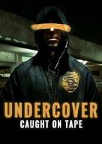 Watch Undercover: Caught on Tape 0123movies