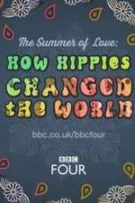 Watch The Summer of Love: How Hippies Changed the World 0123movies