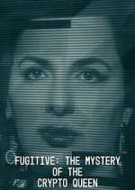 Watch Fugitive: The Mystery of the Crypto Queen 0123movies