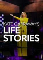 Watch Kate Garraway\'s Life Stories 0123movies
