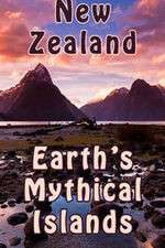 Watch New Zealand: Earth's Mythical Islands 0123movies