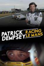 Watch Patrick Dempsey Racing Le Mans 0123movies