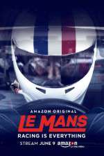 Watch Le Mans Racing Is Everything 0123movies