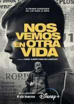Watch Nos Vemos en Otra Vida 0123movies