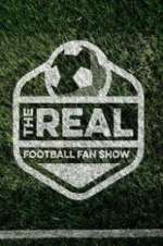 Watch The Real Football Fan Show 0123movies