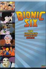 Watch Bionic Six 0123movies