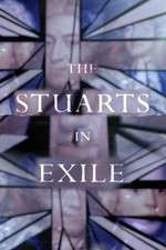 Watch The Stuarts in Exile 0123movies