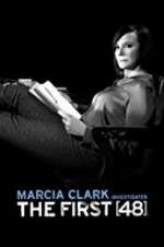 Watch Marcia Clark Investigates The First 48 0123movies